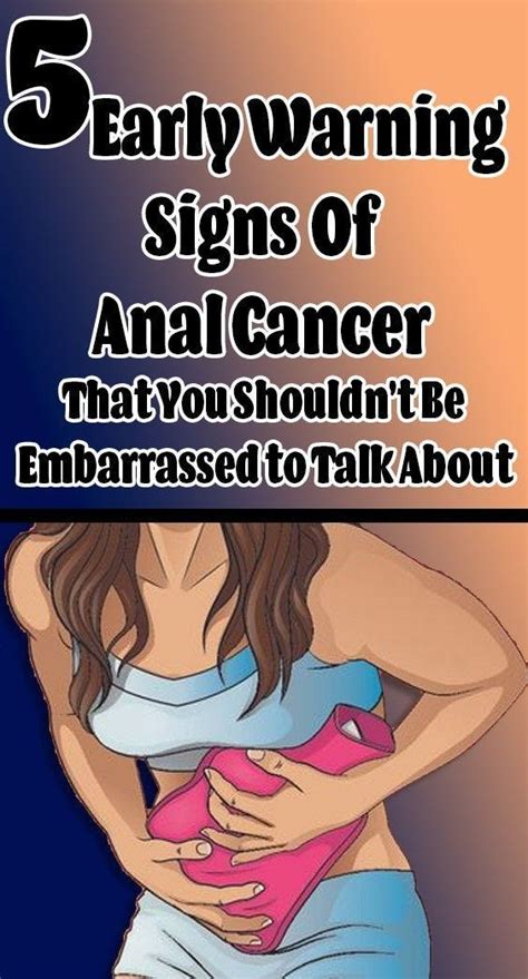 5 Early Warning Signs Of Anal Cancer That You Shouldnt Be Embarrassed