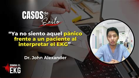 Domina El EKG Dr John Alexander YouTube