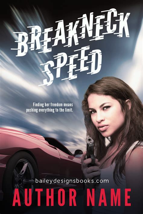 Breakneck Speed - Bailey Designs Books Pre-Made Shop