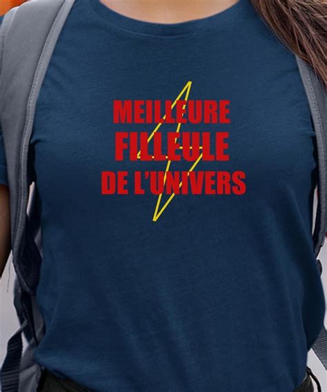 T Shirt Meilleure Filleule De L Univers Pour Femme