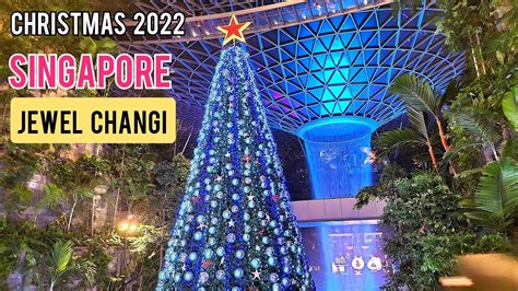 Christmas 2022 At Jewel Jewel Changi Airport Singapore Youtube