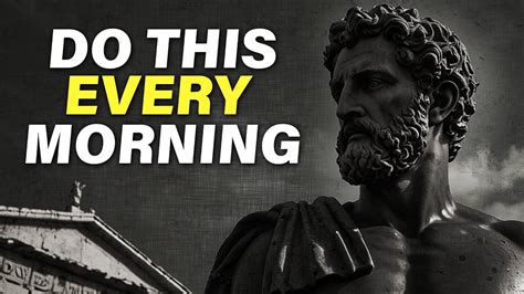 7 THINGS You SHOULD DO Every Morning Stoic Morning Routine YouTube