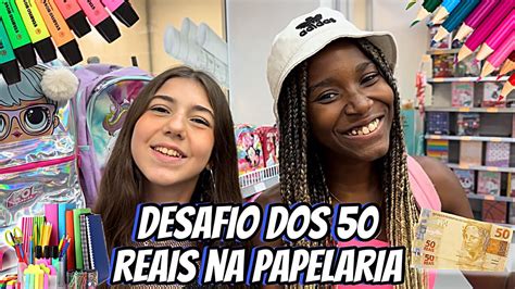 Desafio Dos Reais Na Papelaria Youtube