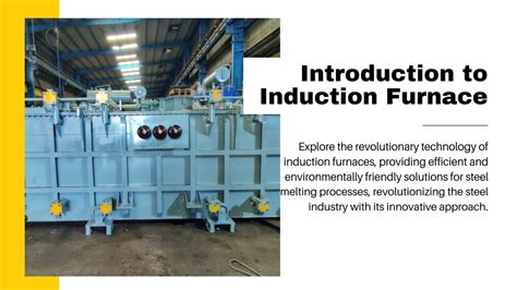 Ppt Benefits Of Induction Furnace For Steel Melting Powerpoint