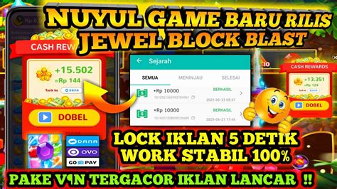 Nuyul Iklan Detik Terbaru Game Jewel Block Blast Sukses Wd Rp