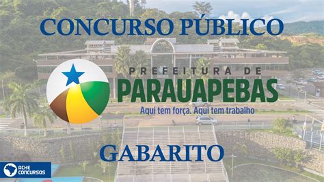 Gabarito Do Concurso De Parauapebas Pa Sai Nesta Segunda