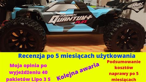 RC Maverick Quantum recenzja po 5 miesiącach kolejna awaria moja