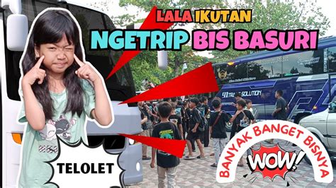 Lala Liat Puluhan Bis Basuri Telolet Dan Banyak Yang Bagi Bagiin Stiker