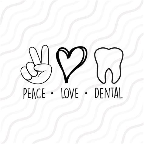 Peace Love Dental Svg Dentist Svg Dental Life Svg Cut Table Design