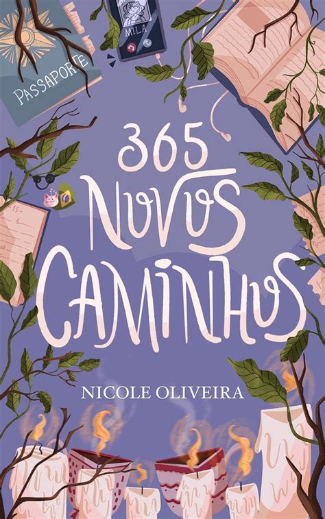 365 Novos Caminhos EBook Oliveira Nicole Amazon Br Loja Kindle