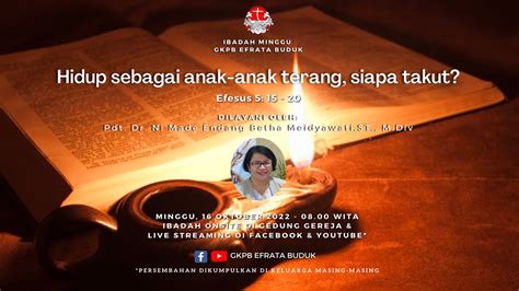 Ibadah Minggu XVIII Sesudah Trinitatis 16 Oktober 2022 YouTube