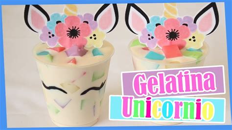 Gelatinas Individuales UNICORNIO YouTube