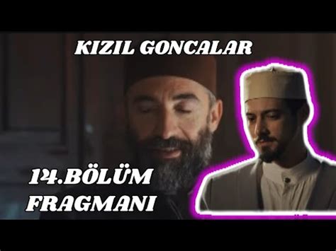 Kızıl Goncalar 14 Bölüm Fragmanı Naim efendi ve Cüneyd efendi YouTube