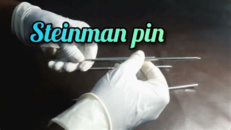 Steinman Pin Orthopedic Instrument Youtube