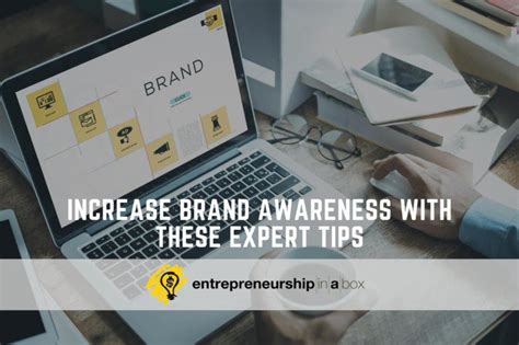 Increase Brand Awareness With These Expert Tips Branding And Design