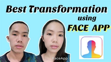 Face App Tutorial How To Edit Or Use Face App Best Transformation