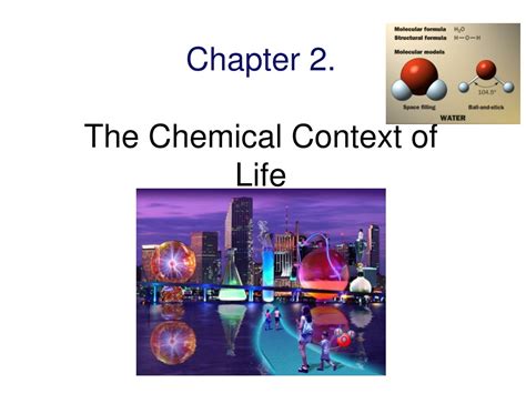 Ppt Chapter The Chemical Context Of Life Powerpoint Presentation