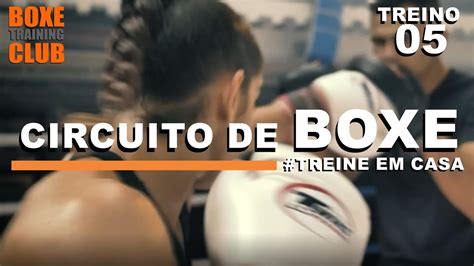 TREINO 05 CIRCUITO TREINO DE BOXE YouTube