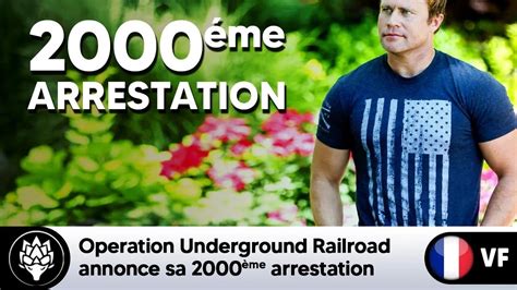 Tim Ballard 2000ème Arrestation Pour Operation Underground Railroad