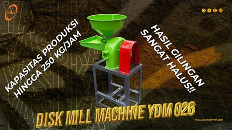 Yasuka Disk Mill Machine Ydm Mesin Giling Tepung Youtube