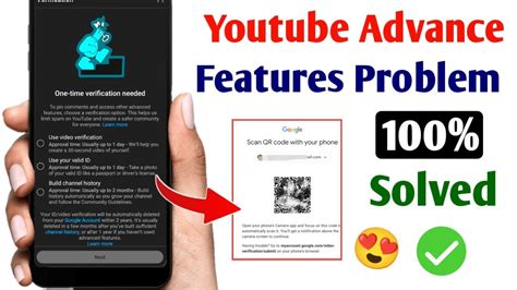 Youtube Advance Features Qr Code Scan Problem Advance Features Enable