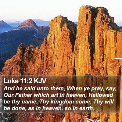 Luke 11 Scripture Images - Luke Chapter 11 KJV Bible Verse Pictures