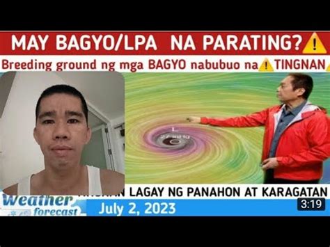 LAGAY Ng Panahon Ngayong Hapon 3 4 Na Bagyo Ang Papasok Ngayong Buwan