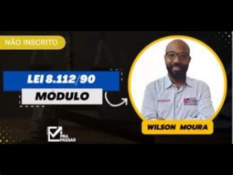 Wilson Moura Lei M Dulo Direito Administrativo Aula