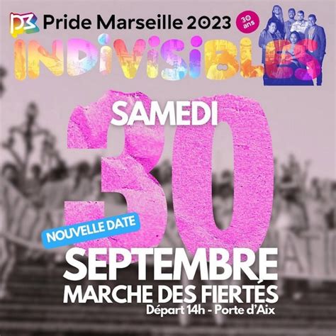 Marseille Nouvelle Date Reprogrammée Pour La Marche Des Fiertés 2023