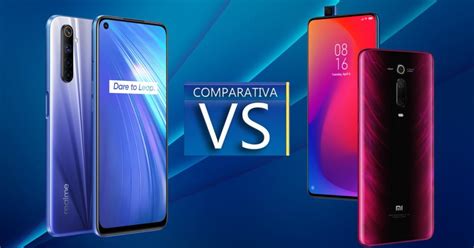 Realme 6 Vs Xiaomi Mi 9T Comparativa Con Todas Las Diferencias