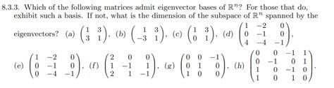 Solved 3 3 Which Of The Following Matrices Admit Chegg