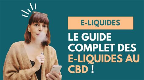 E Liquides Au CBD Le Guide Complet ByStilla