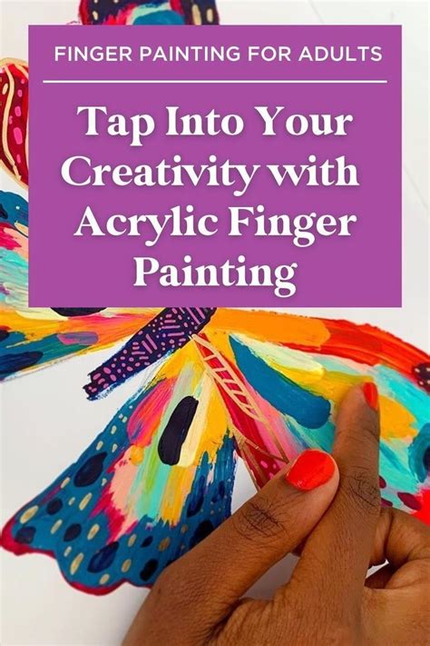 Tap Into Your Creativity With Acrylic Finger Painting Ettavee