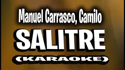 Manuel Carrasco Camilo Salitre Karaoke Instrumental Youtube