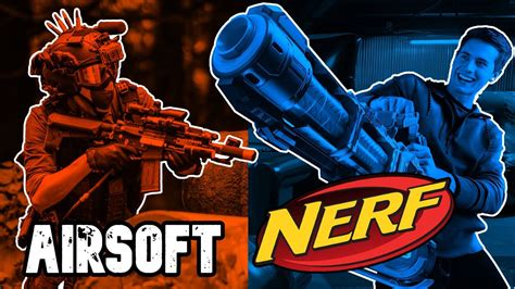 Airsoft Vs Nerf The Ultimate Showdown Youtube