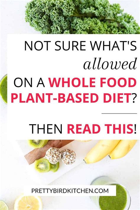 The Whole Food Plant Based Diet Explained Simply And Clearly In 2020 Plant Based Diet Whole