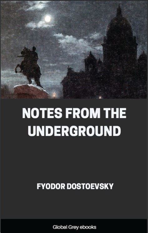 Notes From The Underground By Fyodor Dostoevsky Free Ebook Download