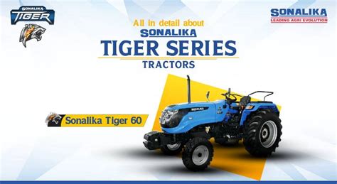 Sonalika Tiger Series Tractors in Detail | Khetigaadi.com