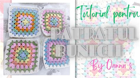 Granny square Patratul bunicii crosetat Tutorial pentru un pătrat