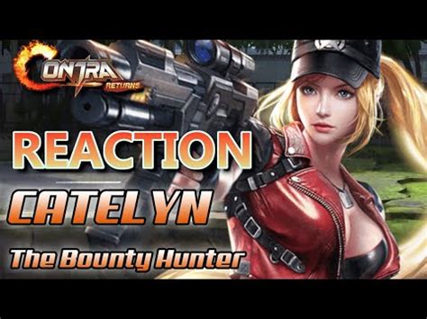 Contra Returns Gc Catelyn The Bounty Hunter Youtube