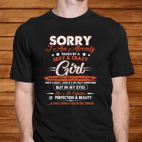 Sorry Im Already Taken By A Sexy And Crazy Girl Couple Fun Shirt Teeuni