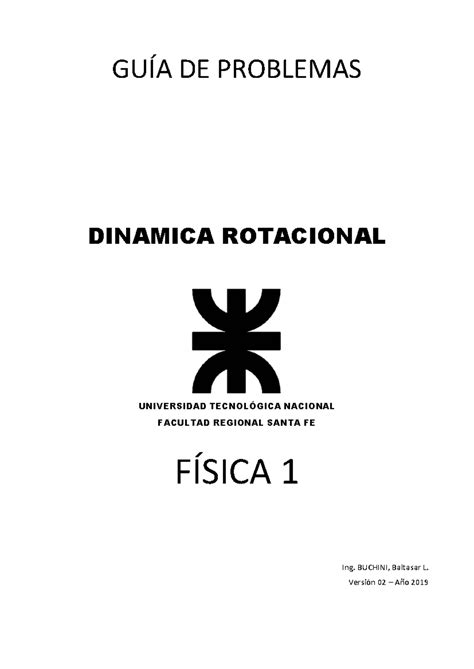 08 Dinamica Rotacional 2019 GuÍa De Problemas Dinamica Rotacional Universidad TecnolÓgica