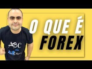 O QUE É FOREX Como funciona esse Mercado de Forex forex Cursos