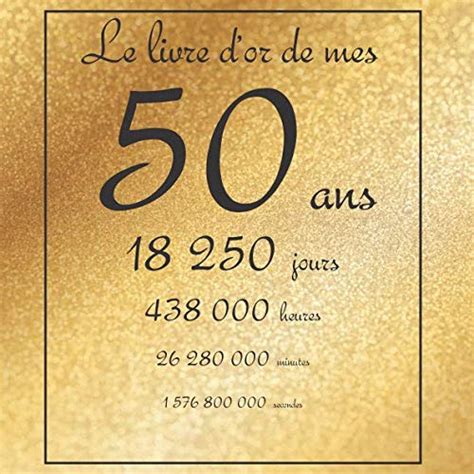 Amazon fr Le livre d or de mes 50 ans 18250 jours Thème gold