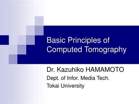 Ppt Basic Principles Of Computed Tomography Powerpoint Presentation