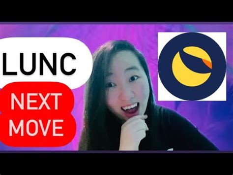 Lunc Coin Holders Next Move Lunc Coin Crypto Luna Classic Price