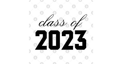 Class Of 2023 Class Of 2023 T Shirt Teepublic