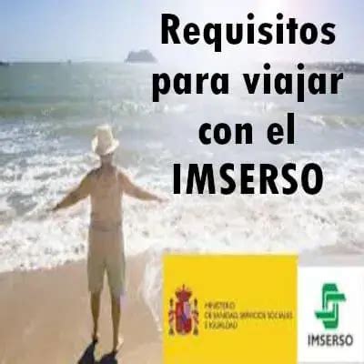 Requisitos Para Viajar Con El IMSERSO 2025 Elyex