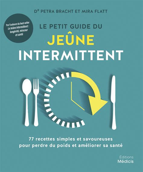 Le Petit Guide Du Je Ne Intermittent Mira Flatt Dr Petra Bracht