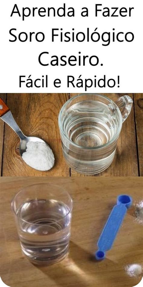 Aprenda a Fazer Soro Fisiológico Caseiro Fácil e Rápido Comida